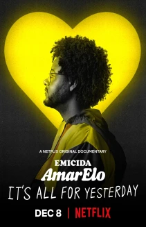 Emicida: AmarElo - It's All for Yesterday