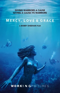 Mercy, Love & Grace: The Story of Force Blue