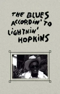The Blues Accordin' to Lightnin' Hopkins