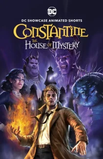 Constantine: The House of Mystery