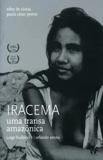 Iracema: Uma Transa Amazônica