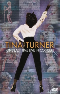 Tina Turner: One Last Time - Live In Concert