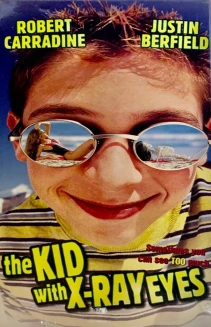 The Kid with X-ray Eyes
