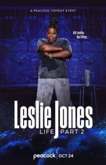 Leslie Jones: Life Part 2