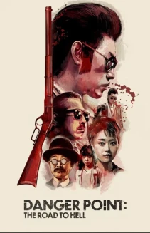 Danger Point: The Road to Hell