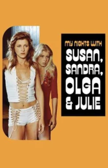 My Nights with Susan, Olga, Albert, Julie, Piet & Sandra